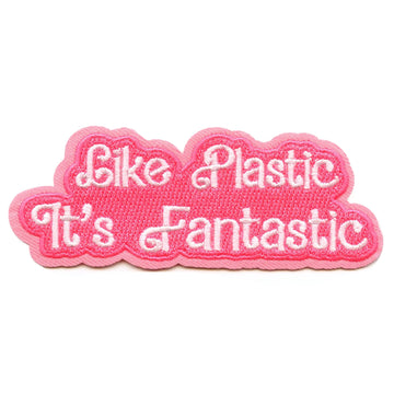 Barbie Classic Phrase Patch Like Plastic It's Fantastic Embroidered Iron On