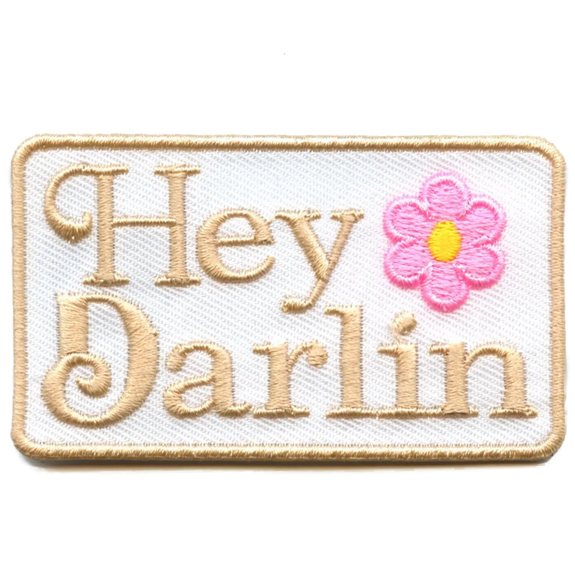 Hey Darlin Southern Patch Sweet Gal Saying Embroidered Iron on