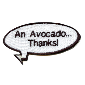 Funny Vine "An Avocado, Thanks!" Word Bubble Embroidered Iron On Patch 