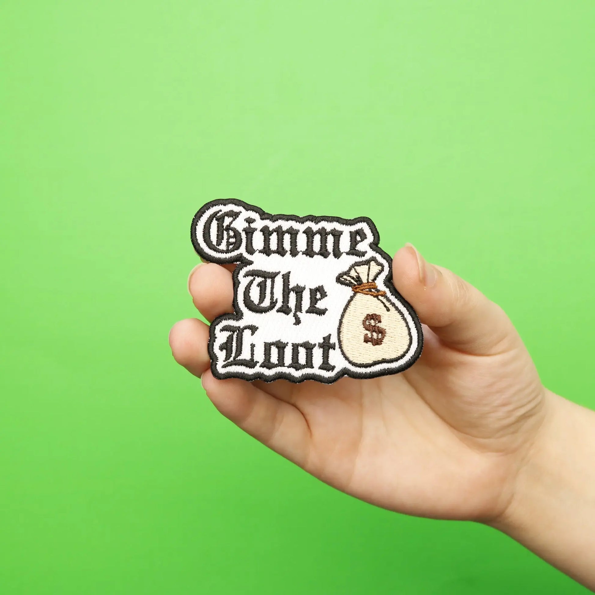 Gimme The Loot Money Bag Embroidered Iron On Patch 