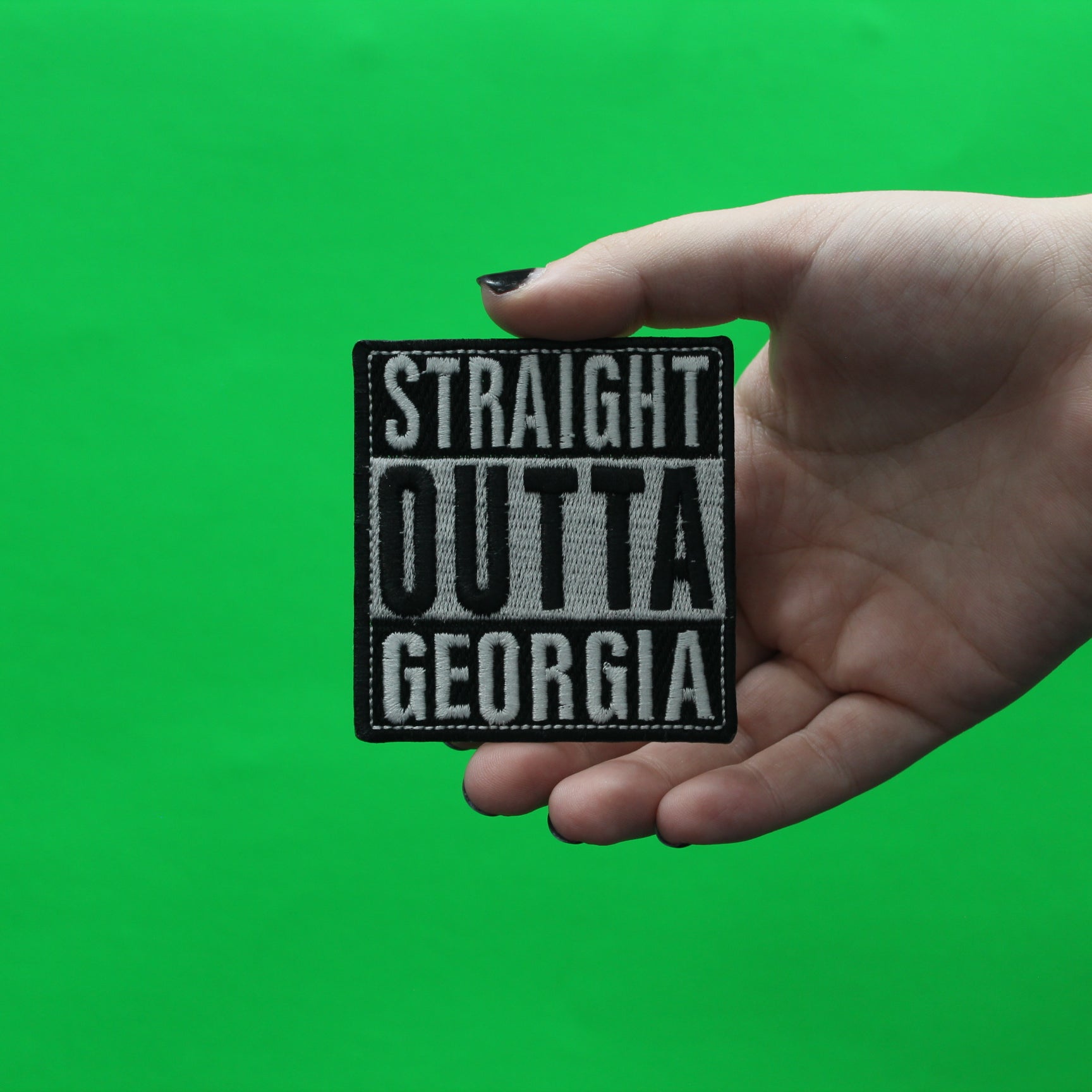 Straight Outta Georgia Embroidered Iron On Patch 