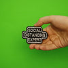 Funny Social Distancing Expert Embroidered Iron On Patch 