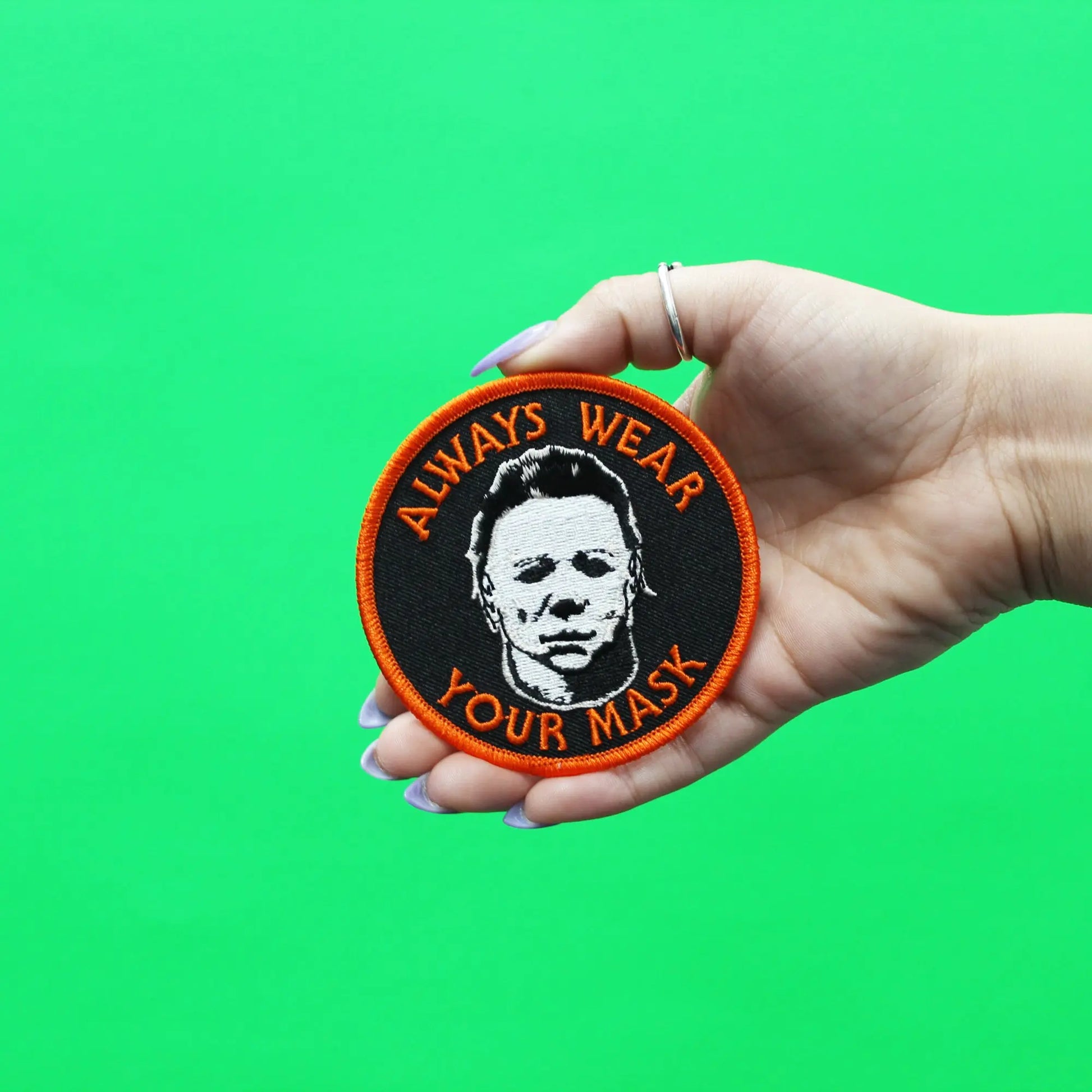 Michael Myers Patch Always Wear Your Mask Embroidered Iron On 