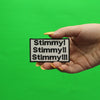 Stimmy Stimmy Stimmy Embroidered Iron On Patch 