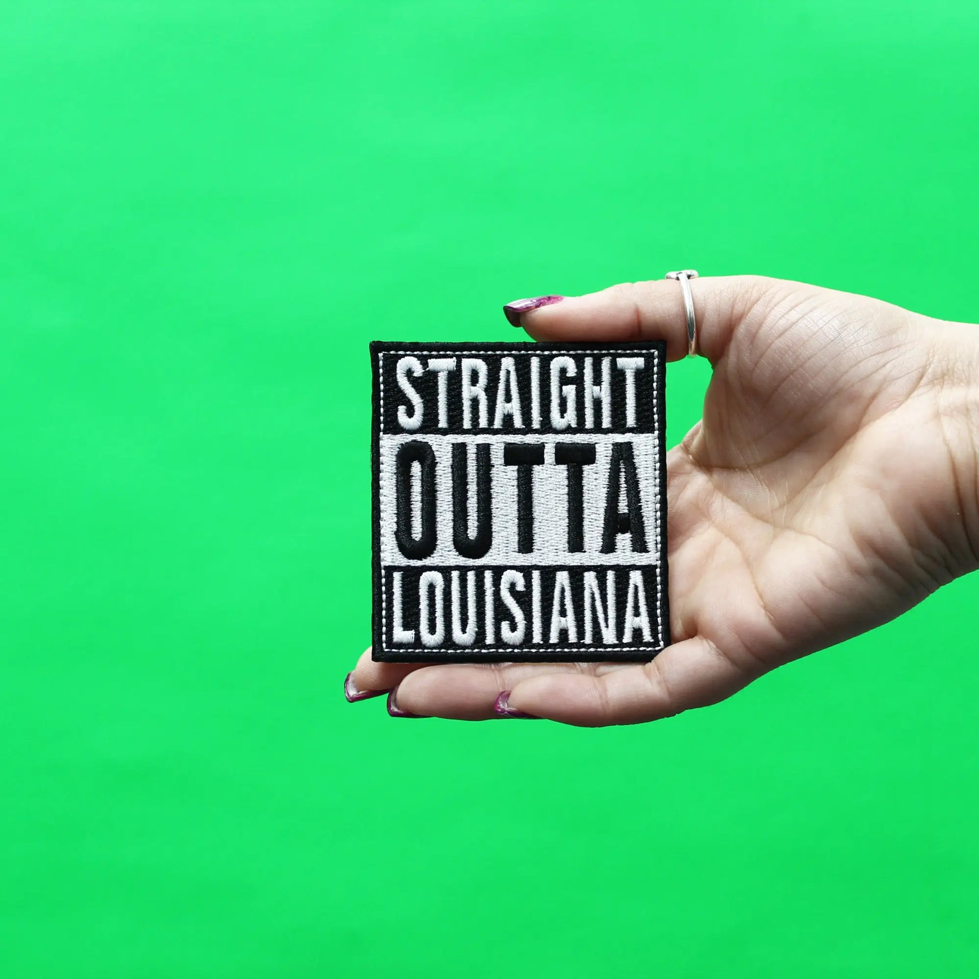 Straight Outta Louisiana Patch Embroidered Iron On 