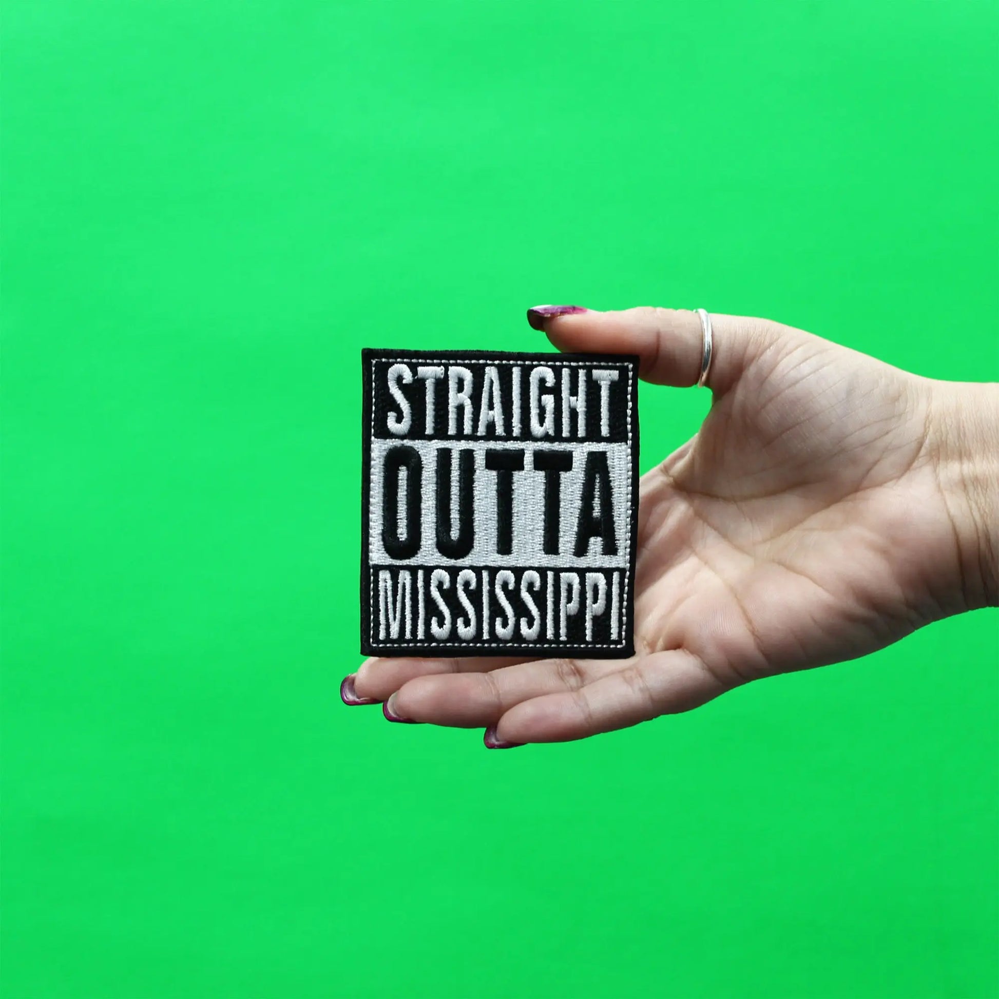 Straight Outta Mississippi Patch Embroidered Iron On 