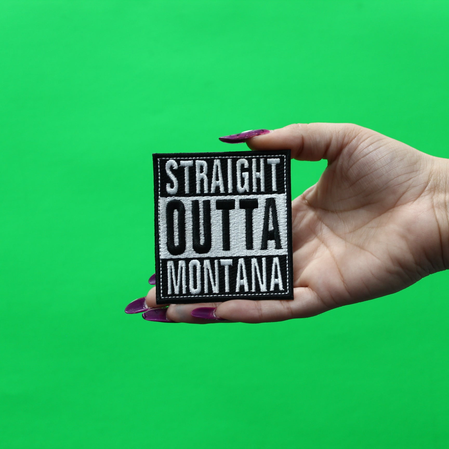 Straight Outta Montana Patch Embroidered Iron On 