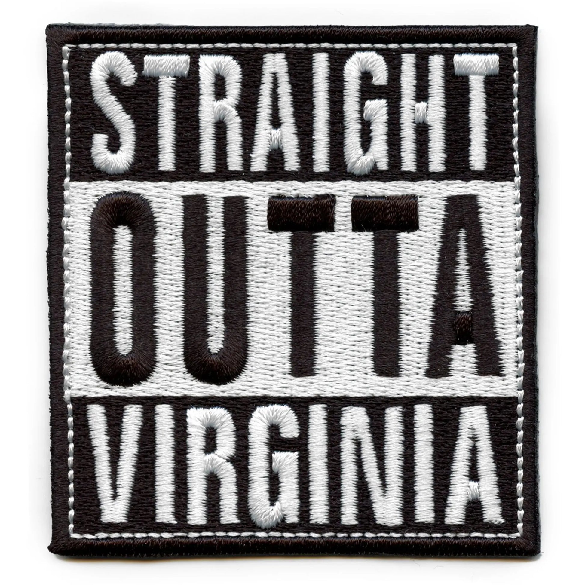 Straight Outta Virginia Patch Embroidered Iron On 