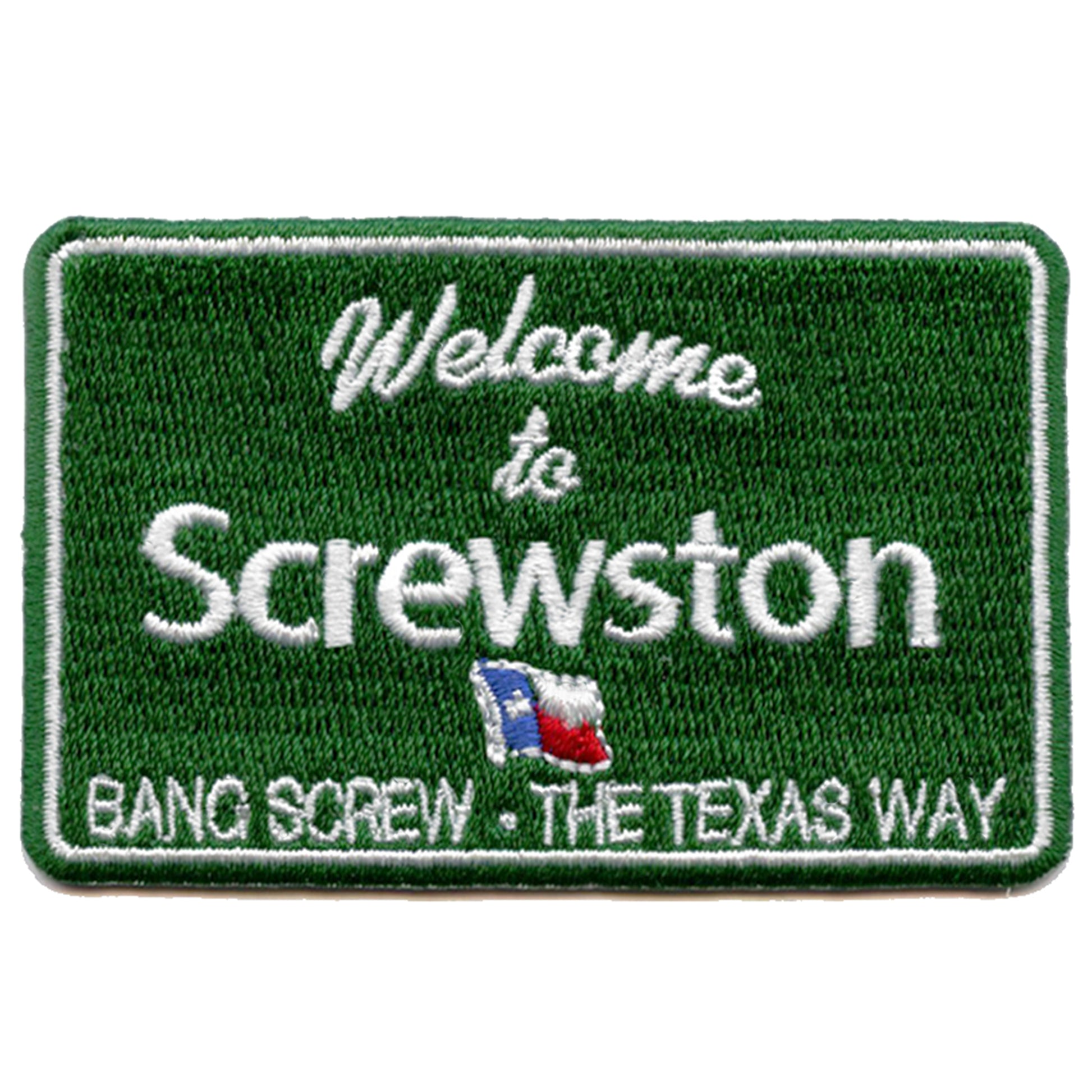 Welcome To Screwston Patch Sign Bang Screw  Embroidered Iron On