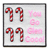 You Go Glen Coco Patch With Candy Canes Embroidered Iron On