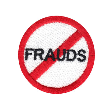 No Frauds Embroidered Iron On Patch 