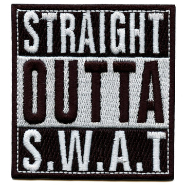 Straight Outta S.W.A.T Alief Texas Embroidered Iron On Patch 